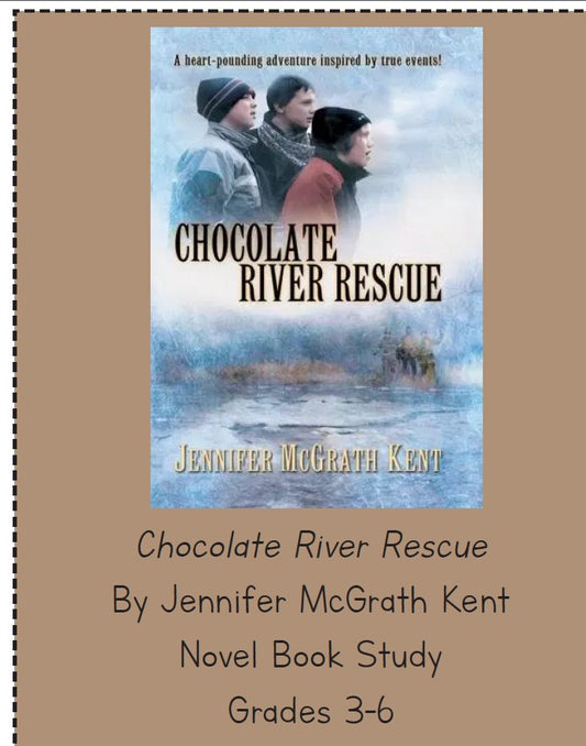 Chocolate River Rescue Novel Study